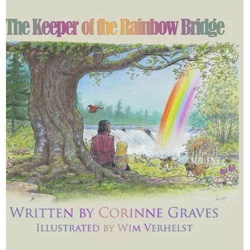 The Keeper of The Rainbow Bridge