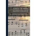 Songs Of Bryn Mawr College