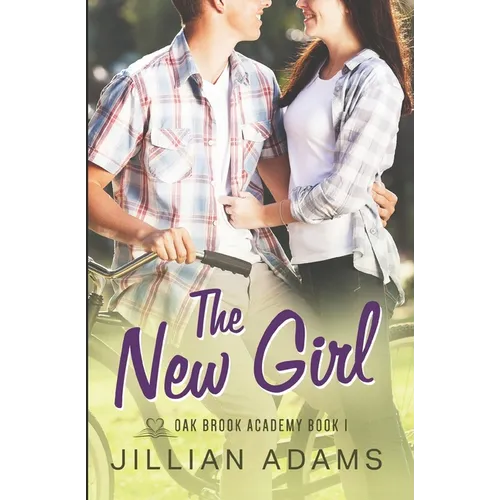 The New Girl: A Young Adult Sweet Romance