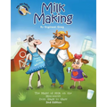 Milk Making: The Magic of Milk on the Moo-ooove from Grass to Glass