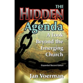 The Hidden Agenda: A Look Beyond the Emerging Church