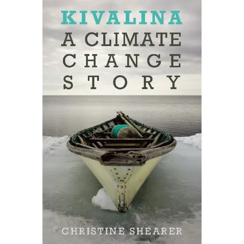 Kivalina: A Climate Change Story