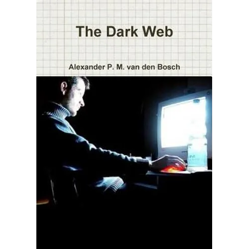 The Dark Web