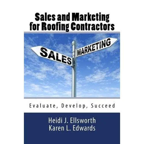 Sales and Marketing for Roofing Contractors