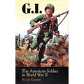 G.I.: The American Soldier in World War II