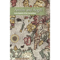 Antrim and Argyll: Some aspects of the connections