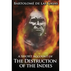 A Short Account of the Destruction of the Indies - Paperback