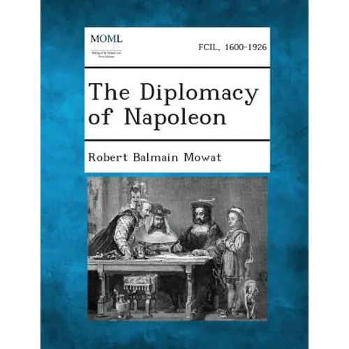 The Diplomacy of Napoleon