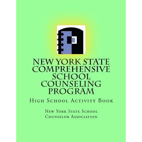 New York State Comprehensive School Counseling Program: High School Activity Book
