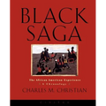Black Saga: The African American Experience: A Chronology