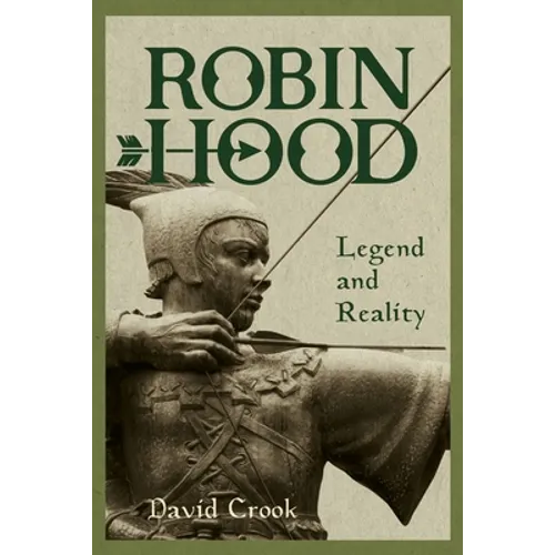 Robin Hood: Legend and Reality