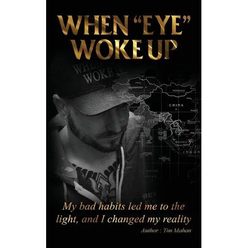 When Eye Woke Up