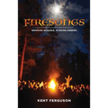 Firesongs: Morning Musings, Evening Embers