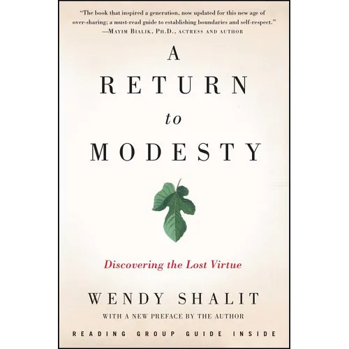 A Return to Modesty: Discovering the Lost Virtue