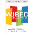 Wired That Way Companion Workbook: A Comprehensive Guide to Understanding and Maximizing Your Personality Type