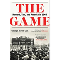 The Game: Harvard, Yale, and America in 1968