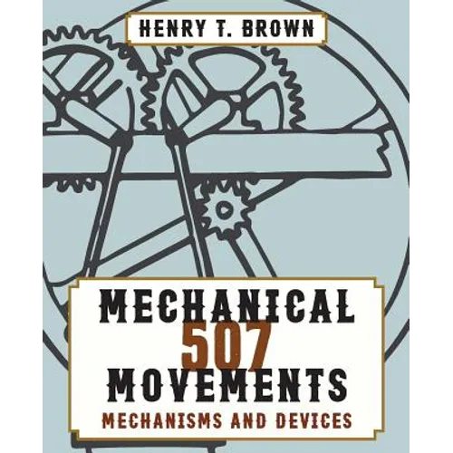 507 Mechanical Movements