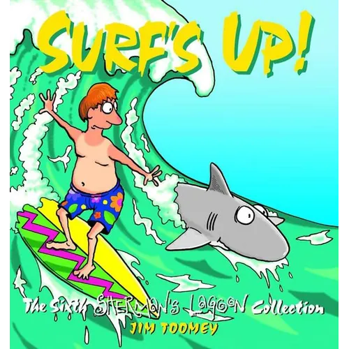 Surf's Up!: The 1994 to 1995 Sherman's Lagoon Collection