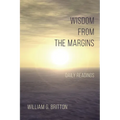 Wisdom from the Margins: Daily Readings
