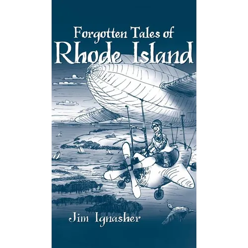 Forgotten Tales of Rhode Island