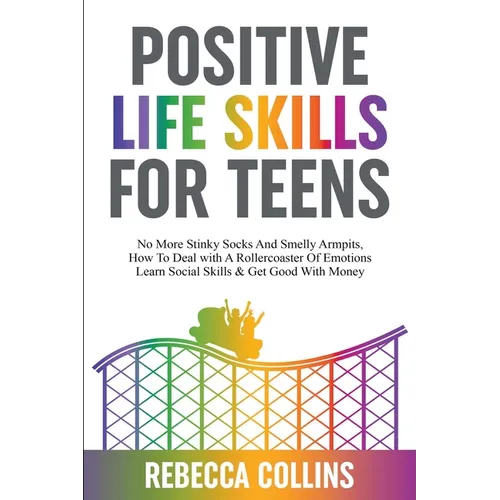 Positive Life Skills For Teens