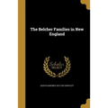 The Belcher Families in New England