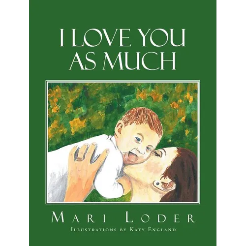 I Love You As Much