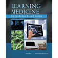 Learning Medicine: An Evidence-Based Guide