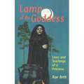 Lamp of the Goddess: Lives and Teachings of a Priestess