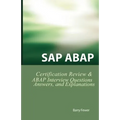 SAP ABAP Certification Review: SAP ABAP Interview Questions, Answers, and Explanations