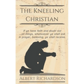 The Kneeling Christian