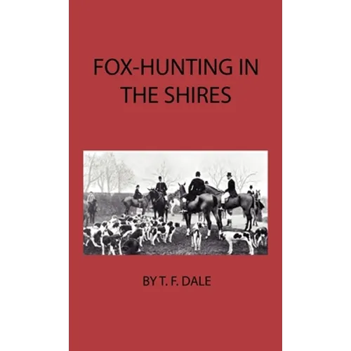 Fox-Hunting in the Shires