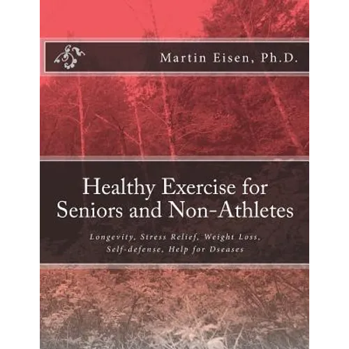 Healthy Exercise for Seniors and Non-Athletes