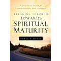 Breaking Through Towards Spiritual Maturity