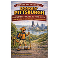 Doggin' Pittsburgh: The 50 Best Places To Hike With Your Dog In Southwest Pennsylvania