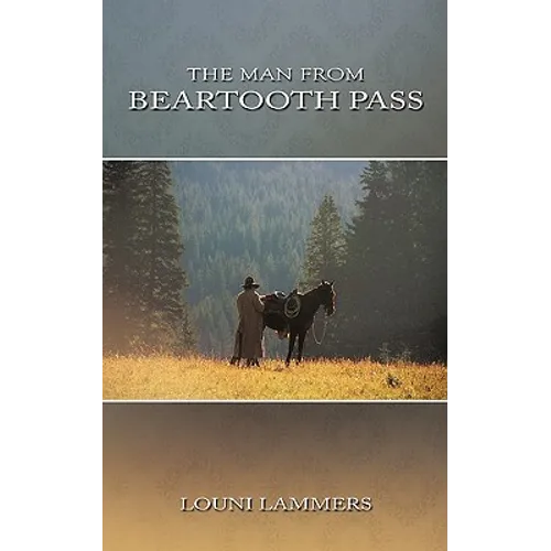 The Man from Beartooth Pass