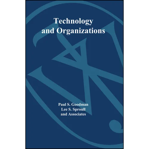 Technology and Organizations