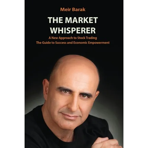 The Market Whisperer: A New Approach to Stock Trading