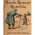 Uncle Remus Returns (1918) by Joel Chandler Harris (Children's Classics)