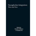 Nacogdoches: Integration and Segregation, Then and Now