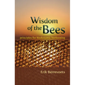 Wisdom of the Bees: Principles for Biodynamic Beekeeping