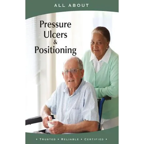 All About Pressure Ulcers and Positioning
