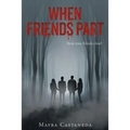 When Friends Part