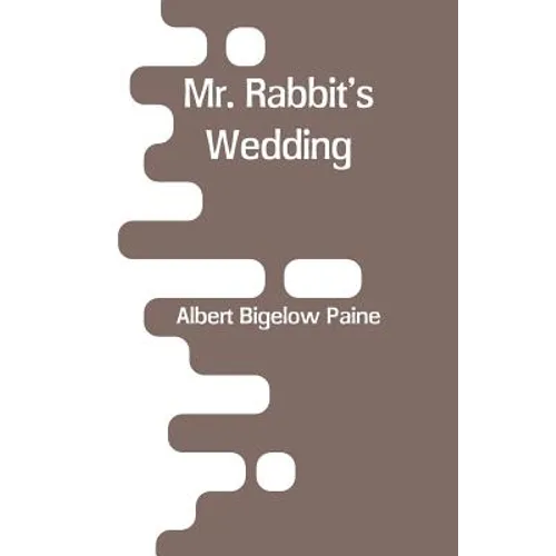 Mr. Rabbit's Wedding