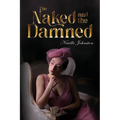 The Naked and the Damned