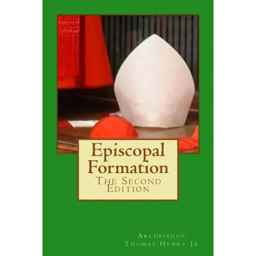 Episcopal Formation: The Second Edition