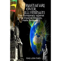 Rastafari over illuminati: Conspiracy Against Haile Selassie