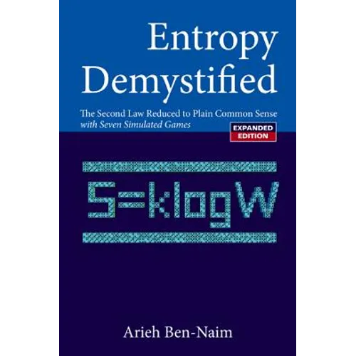 Entropy Demystified, Revised Edition