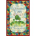 The Winding Ways Quilt: An ELM Creek Quilts Novel