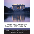Power Pack, Dominican Republic, 1965-1966, Part 1